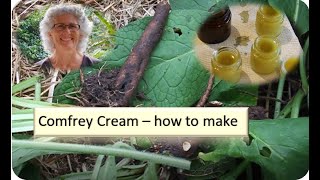 Comfrey Cream  How to make [upl. by Aseret]