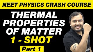 THERMAL PROPERTIES OF MATTER IN ONE SHOT Part 1  All Concepts amp PYQs  NEET Physics Crash Course [upl. by Adnov]