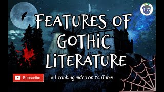 Features of Gothic Literature [upl. by Akinet]