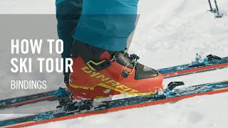 How to Ski Tour  7 Bindings  Tutorial  DYNAFIT [upl. by Clifford]