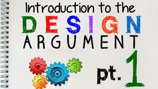 The Design Argument 1 of 2  by MrMcMillanREvis [upl. by Ayikahs]