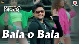 Bala O Bala  Bhikari  Swwapnil Joshi  Vishal Mishra  Guru Thakur [upl. by Raynata26]