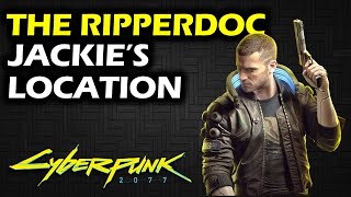 The Ripperdoc Meet With Jackie  Jackies Location  Cyberpunk 2077 walkthrough [upl. by Straub149]