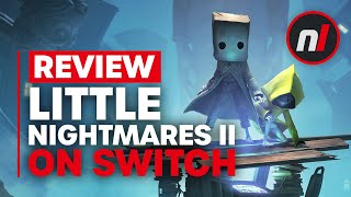 Little Nightmares II Nintendo Switch Review  Is It Worth It [upl. by Acysej292]