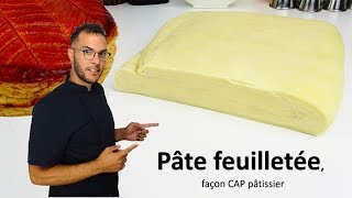 recette PÂTE FEUILLETÉE façon CAP pâtissier [upl. by Neyrb143]