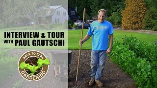 Back to Eden Gardening  Interview amp Tour with Paul Gautschi  How To Start NoTill Wood Chip Garden [upl. by Eitsirhc]