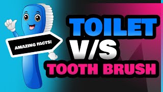 Toilet and Tooth Brush [upl. by Aihseya]