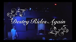 Destry Rides Again 2017 [upl. by Hutson638]