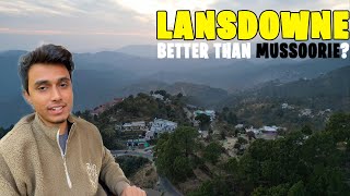 Lansdowne  unexplored hill station of Uttarakhand [upl. by Noeled978]