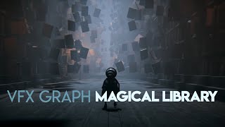 VFX Graph Tutorial  Magical Library [upl. by Klemperer264]