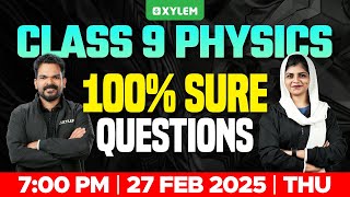 Class 9 Annual Exam  Physics  100 Sure Questions  Xylem Class 9 [upl. by Adley]