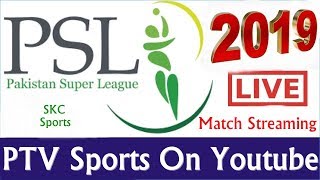 Watch PSL 2019 Live Match Streaming Ptv Sports On Youtube [upl. by Nagam]