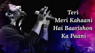 Teri Meri Kahaani Lyrics  Gabbar is Back  Arijit Singh Palak Muchhal [upl. by Etak103]