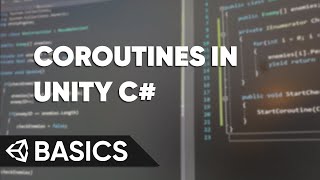 All You Need to Know About Coroutines  Unity Basics [upl. by Allx]