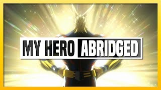 My Hero Academia ABRIDGED  Episode 01 [upl. by Hugon]