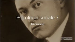 Psicologia sociale 7 Gli stereotipi [upl. by Elinet]