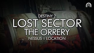 Destiny 2  Lost Sector The Orrery Location Nessus [upl. by Idonna]