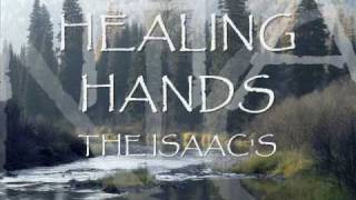 Healing hands The Isaacs [upl. by Farika785]