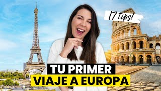 Primer Viaje a Europa 🇪🇺 ¡17 tips [upl. by Artied]