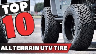 Best All Terrain UTV Tire In 2024  Top 10 All Terrain UTV Tires Review [upl. by Akemehs]