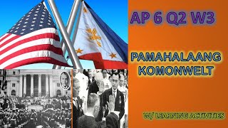 PAMAHALAANG KOMKNWELT  Commonwealth Republic Araling Panlipunan 6 Quarter 2 Week 3 [upl. by Jeromy]