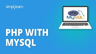 PHP With MySQL Tutorial For Beginners  PHP And MySQL Database Tutorial  PHP Tutorial  Simplilearn [upl. by Dalia]