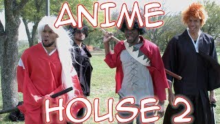 ANIME HOUSE 2 [upl. by Emiline]