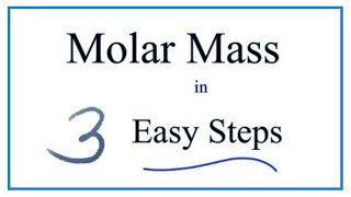 How to Calculate Molar Mass Molecular Weight [upl. by Adorl]