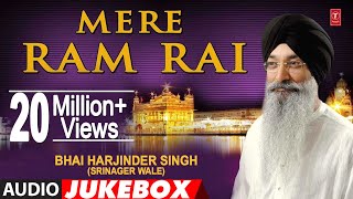 MERE RAM RAI  BHAI HARJINDER SINGH BHAI MANINDER SINGH  SHABAD GURBANI [upl. by Kannan]