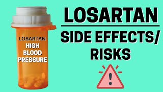 Losartan for High Blood Pressure What Are the Side Effects amp Risks to Know [upl. by Esinehs]