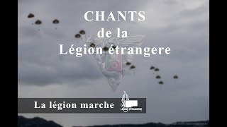 Chant de la Légion quotLa légion marchequot [upl. by Sheepshanks]