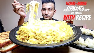 HomeMade Cheese Overload Maggi Cheese Paneer Sandwich and Veg Momo MUKBANG AND RECIPE [upl. by Yroc]