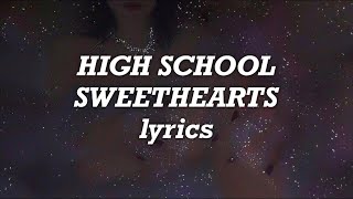 Melanie Martinez High School Sweethearts Lyrics [upl. by Moran143]