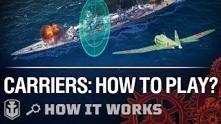 How It Works New Carriers Gameplay  World of Warships [upl. by Yovonnda]