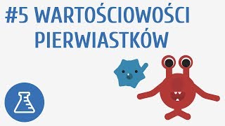 Wartościowości pierwiastków 5  Tworzenie związków chemicznych [upl. by Frierson]