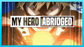 My Hero Academia ABRIDGED  Episode 11 [upl. by Llehsor100]