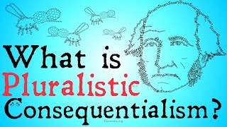 What is Pluralistic Consequentialism [upl. by Krista]