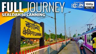 Sealdah to Canning Full Journey Coverage by EMU Train  Eastern Railway [upl. by Ahsitneuq963]