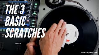 3 Basic Scratches  Watch And Learn  Scratch DJ Academy [upl. by Eslehc]