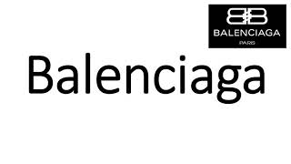 How to Pronounce Balenciaga CORRECTLY [upl. by Whelan]