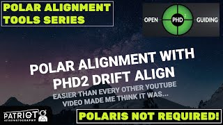 PHD2 Polar Alignment Polaris NOT Required [upl. by Einaled]