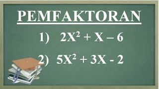 Cara mudah pemfaktoran aljabar MATEMATIKA 1 [upl. by Lyndy696]