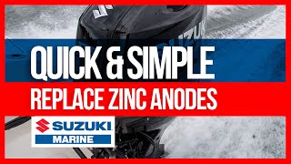 Suzuki Outboard  Replace Zinc Anodes  Quick amp Simple [upl. by Geanine]