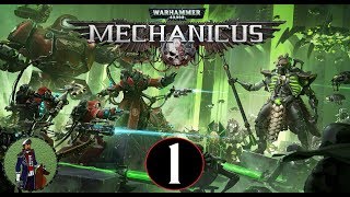 The Awakening  Warhammer 40000 Mechanicus Campaign Gameplay 1 [upl. by Medwin]