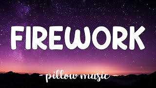 Firework  Katy Perry Lyrics 🎵 [upl. by Meyers]