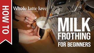 How To Milk Frothing for Beginners 5 Tips [upl. by Ennovyhs]