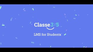 Students Video Guide Classe365 Learning Management SystemLMS [upl. by Anitaf]