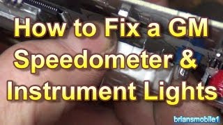 How to Fix a GM Gauges Speedometer amp Instrument Lighting [upl. by Timotheus]