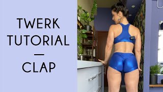 How To Make Your Butt Cheeks Clap  Twerk Tutorial [upl. by Eetsirhc684]