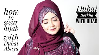 How To wear Hijab with Dubai AbayaBorka  Simple yet elegant Hijab Tutorial 🎀 [upl. by Celin52]